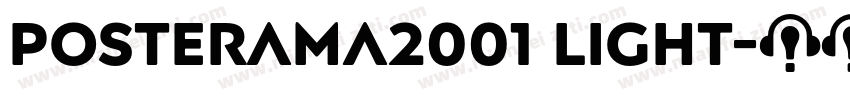 Posterama2001 Light字体转换